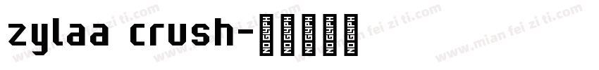 zylaa crush字体转换